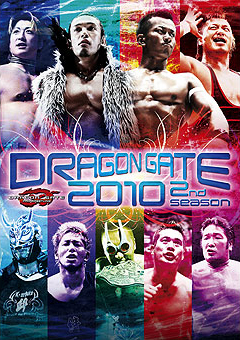 DRAGONGATE RECORDS official web site：DRAGONGATE 2010 2nd season