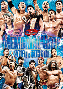 Dragongate Records Official Web Site Memorial Gate 16 In 和歌山